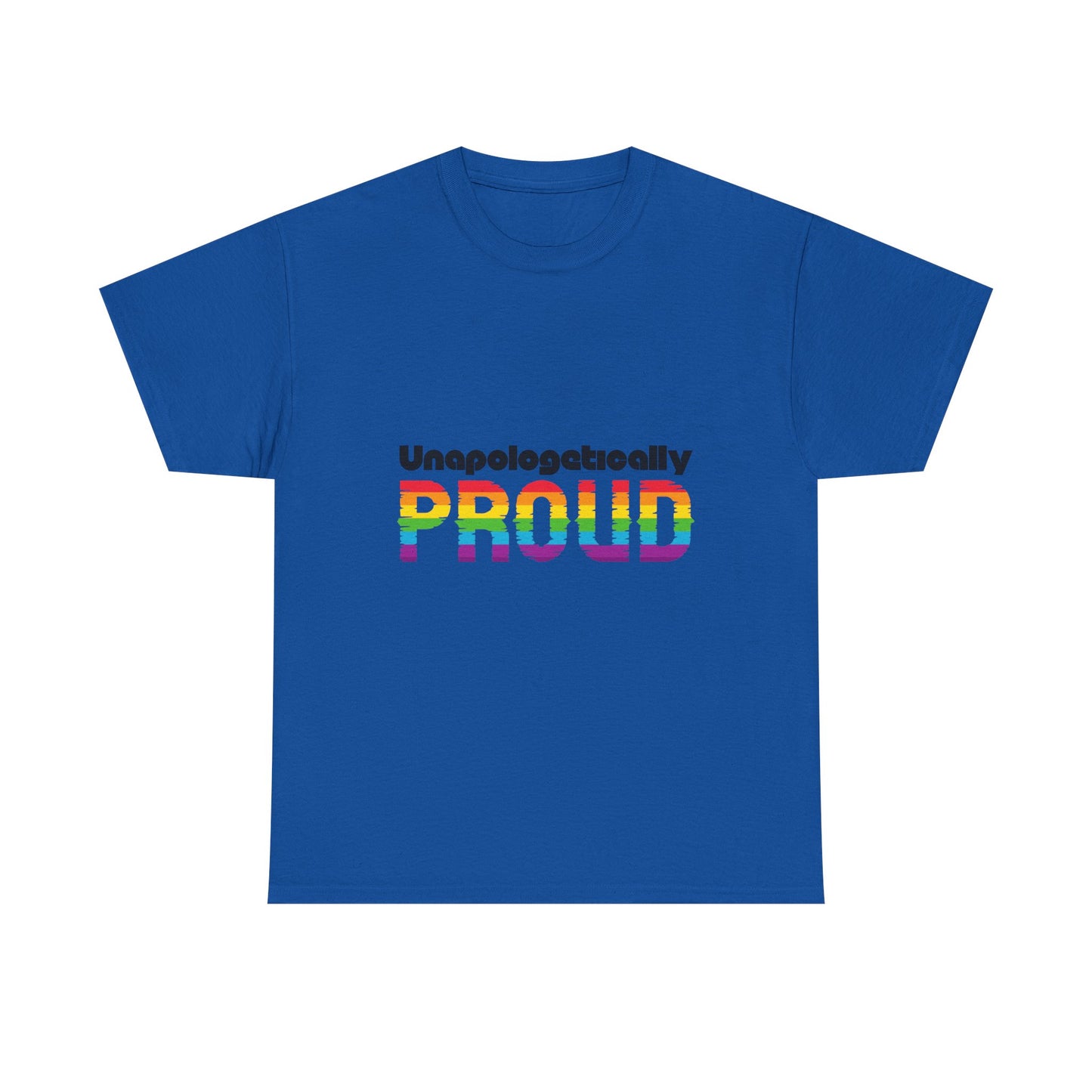 Unapologetically Proud - Unisex Heavy Cotton Tee