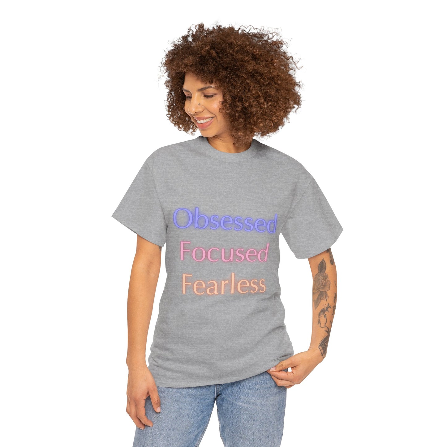 Unapologetically Obsessed, Focused, Fearless - Unisex Tee