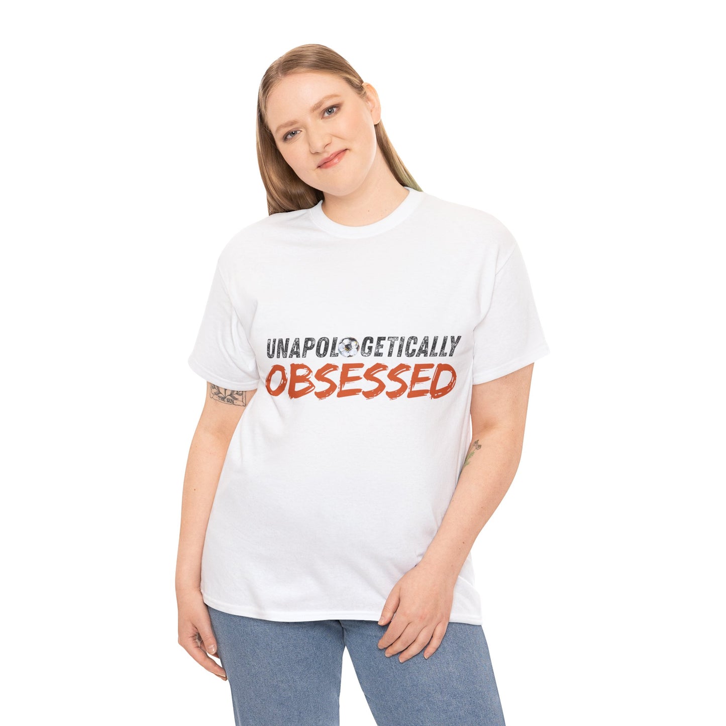 Unapologetically Obsessed - Unisex Tshirt