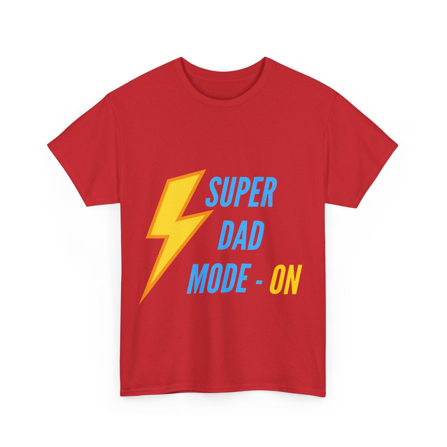 Mode On Dad - Unisex Tshirt