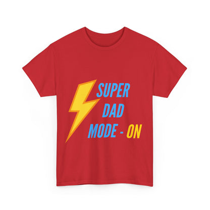 Mode On Dad - Unisex Tshirt