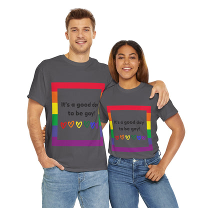 Unisex Heavy Cotton Tee - Good Day To Be Gay