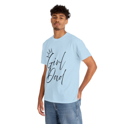 Girl Dad Tee - Unisex Heavy Cotton T-shirt