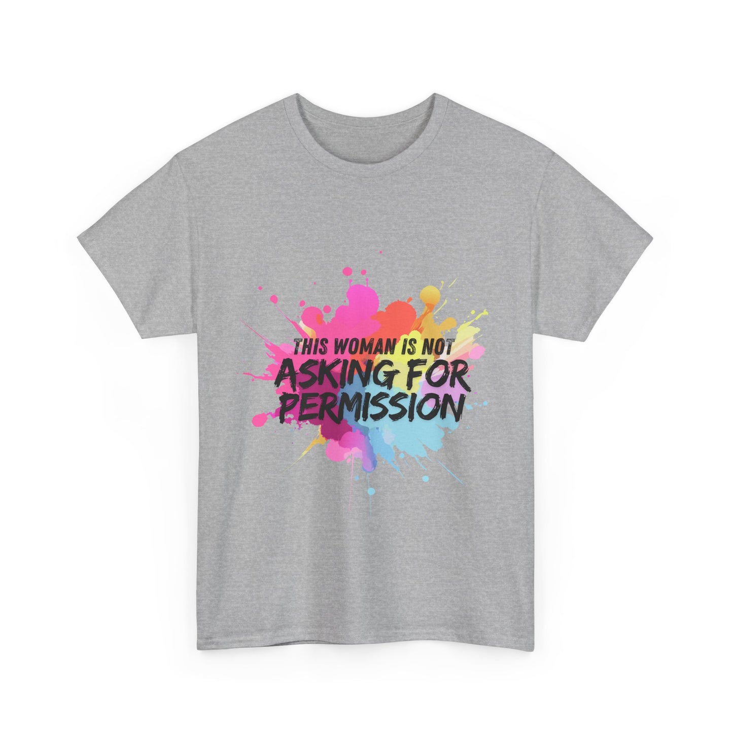 Unisex t-shirt with bold slogan ‘This Woman Is Not Asking For Permission’ — inspired by Laverne Cox, empowering trans and feminist fashion by Zankie Creative, for unapologetically authentic expression.