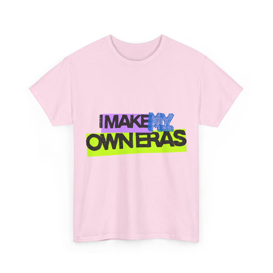 Statement tee with 'I Make My Own Eras' design — inspired by Unapologetic Icon - Taylor Swift. Fashion for bold self-expression.