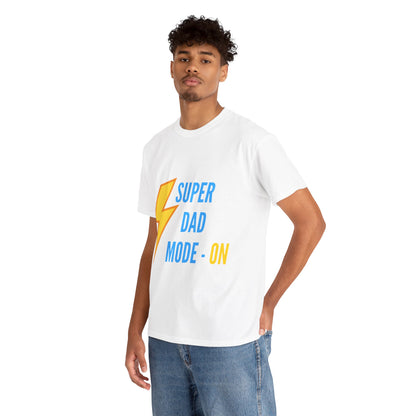 Mode On Dad - Unisex Tshirt