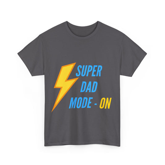 Mode On Dad - Unisex Tshirt