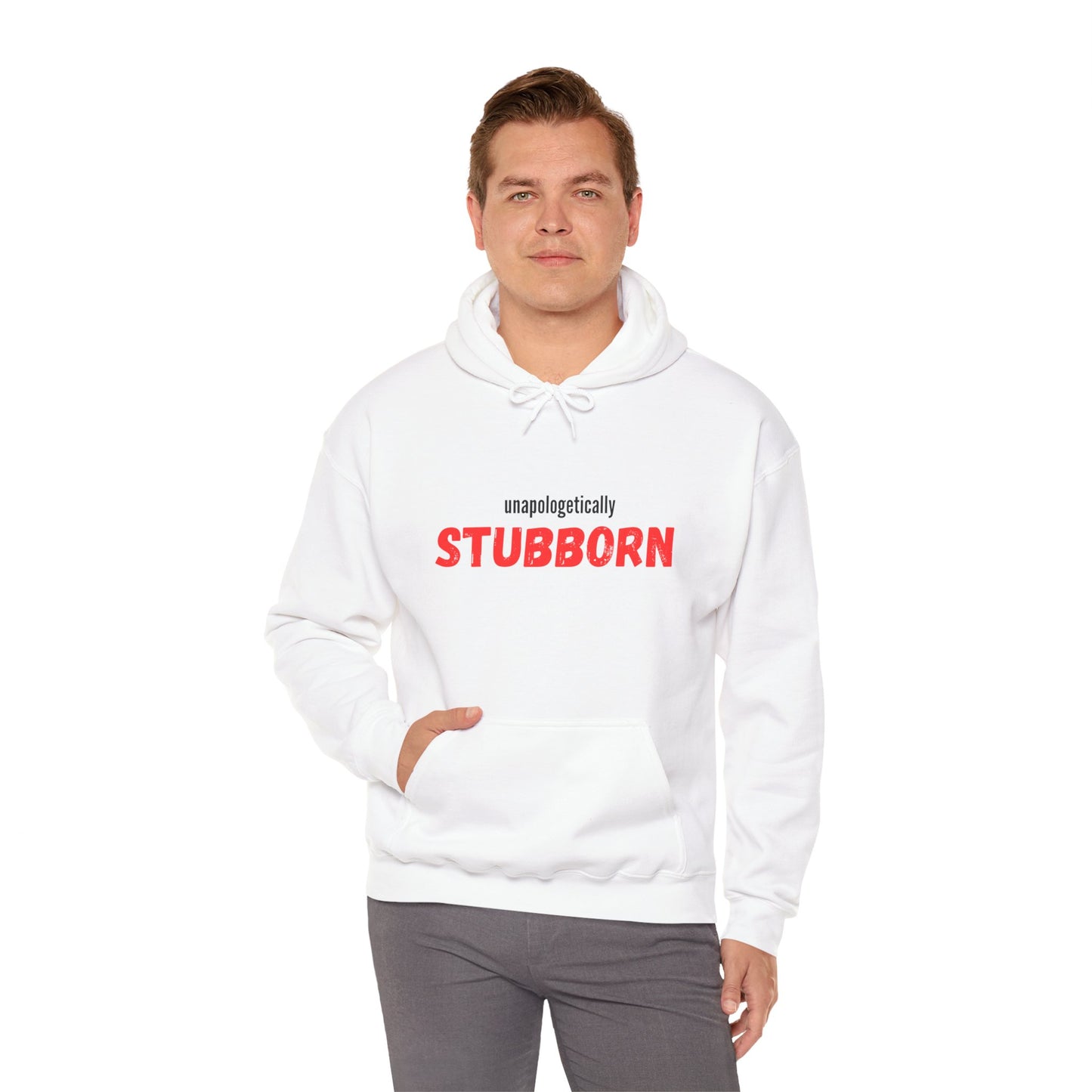 Unapologetically Stubborn - Unapologetically You Collection - Hoodie Unisex